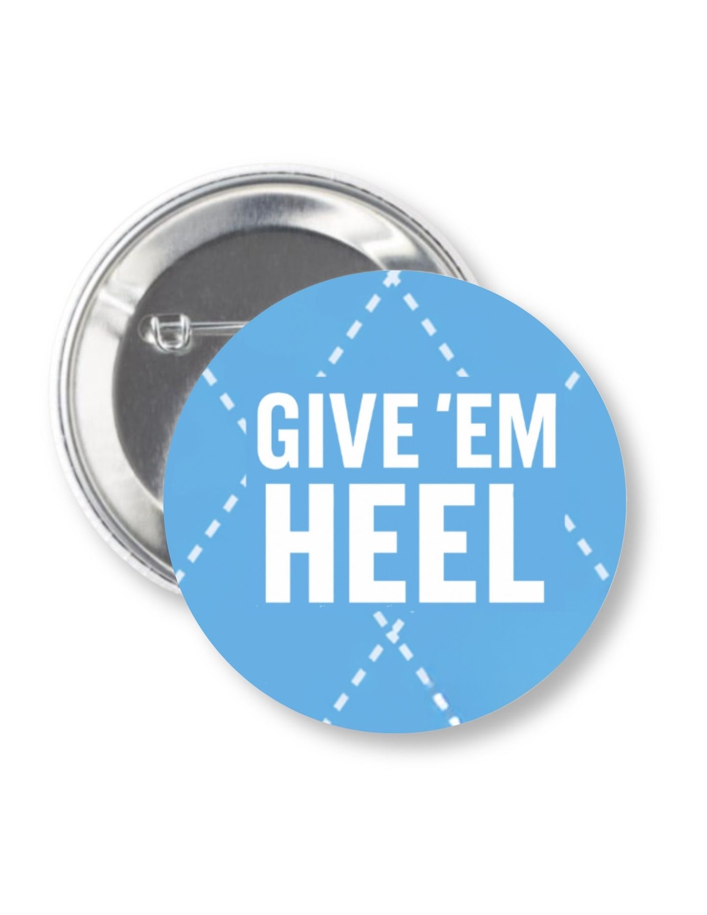 3 inch Give 'Em Heel Button Pin