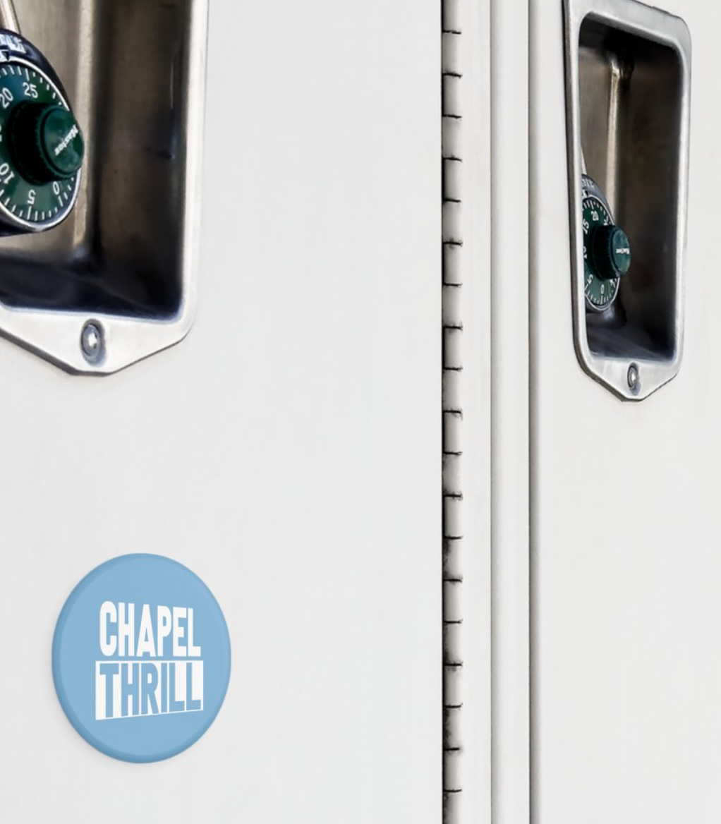 Chapel Thrill Button Magnet 2.25"