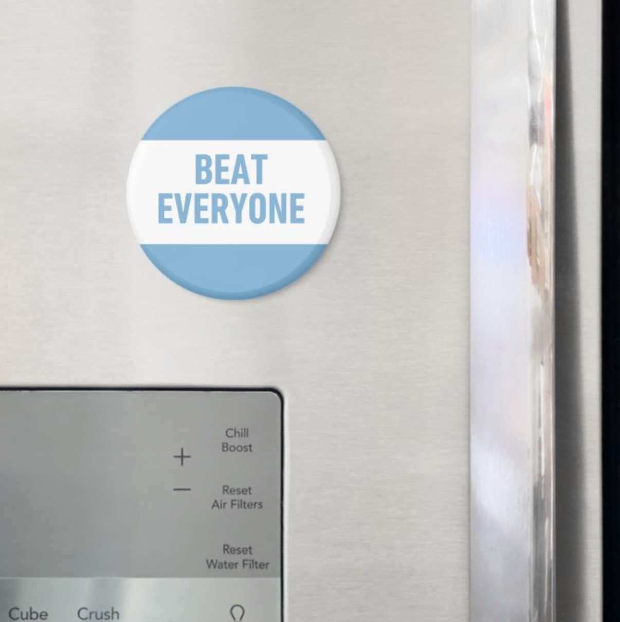 Beat Everyone Carolina Blue Button Magnet