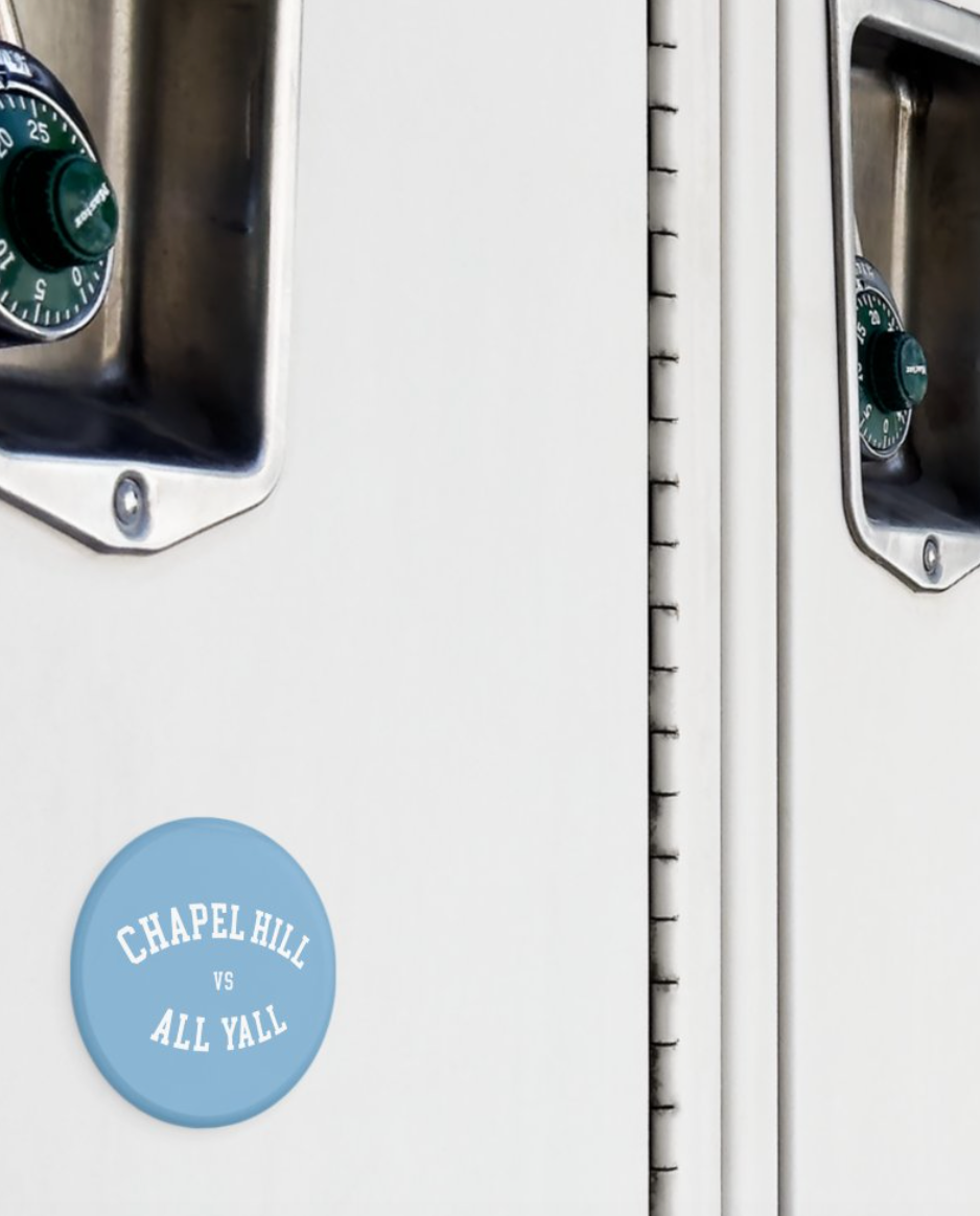Chapel Hill vs All Y'all Button Magnet 2.25"