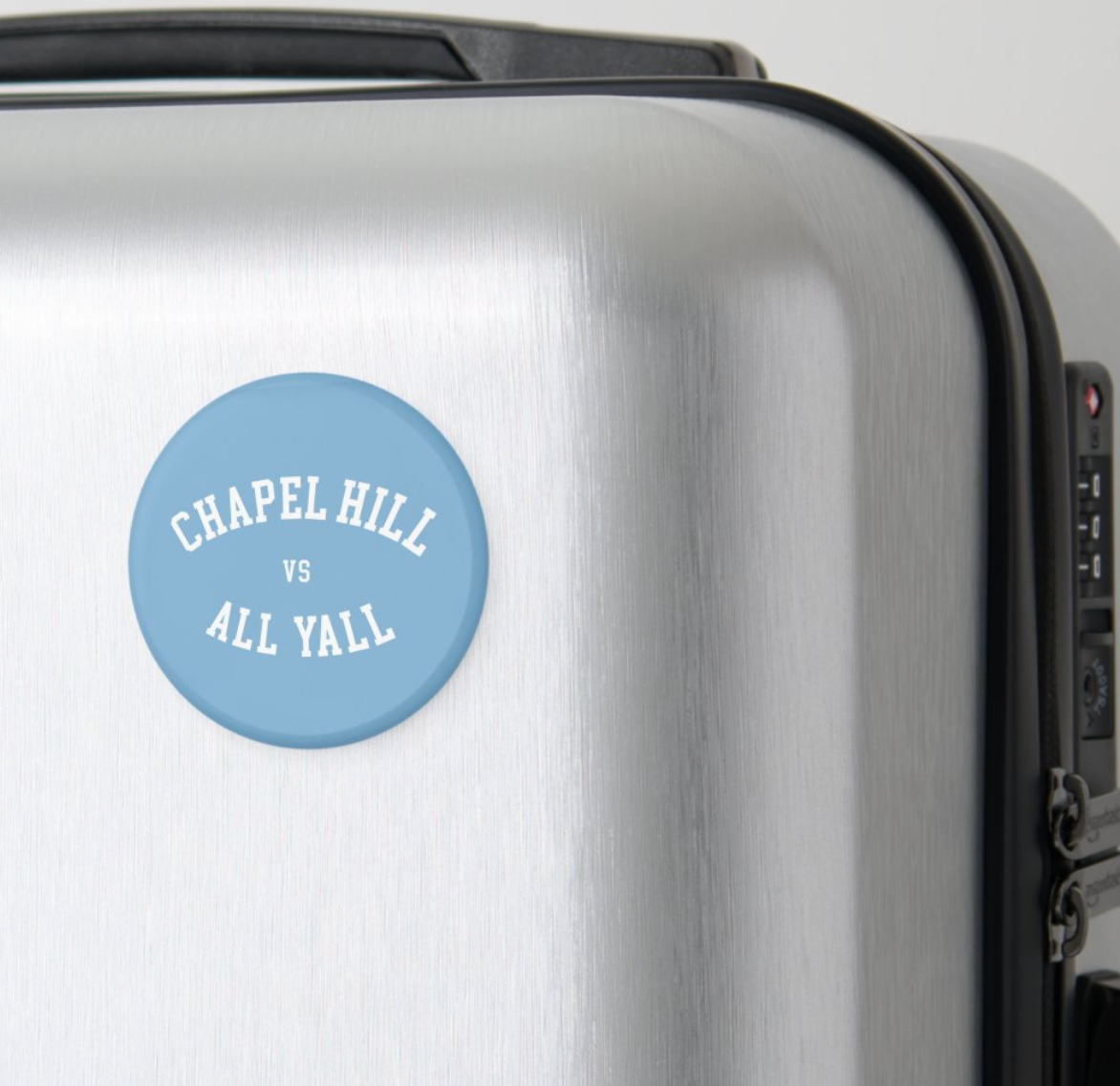 Chapel Hill vs All Y'all Button Magnet 2.25"