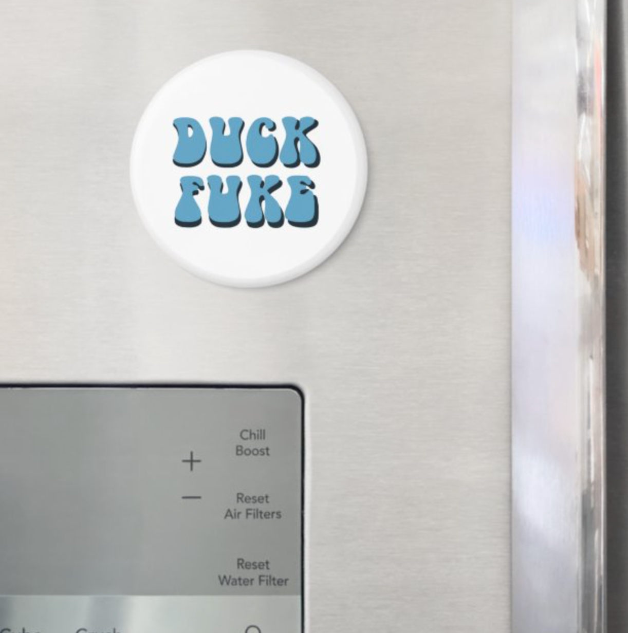 Duck Fuke Button Magnet 2.25"
