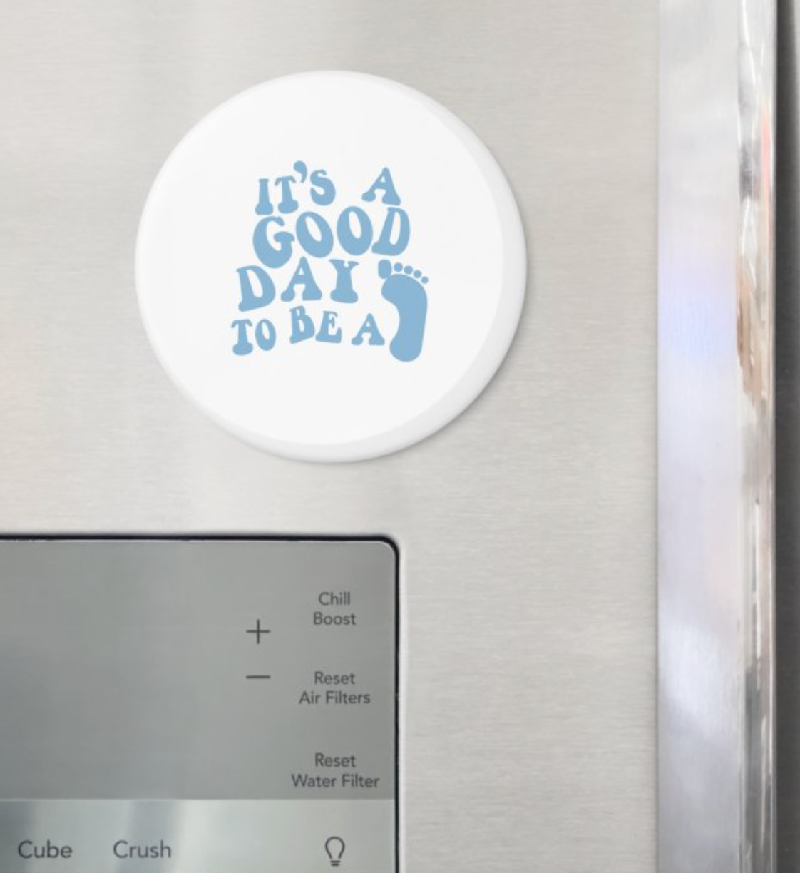 It's A Good Day to Be a Tar Heel Button Magnet 2.25"