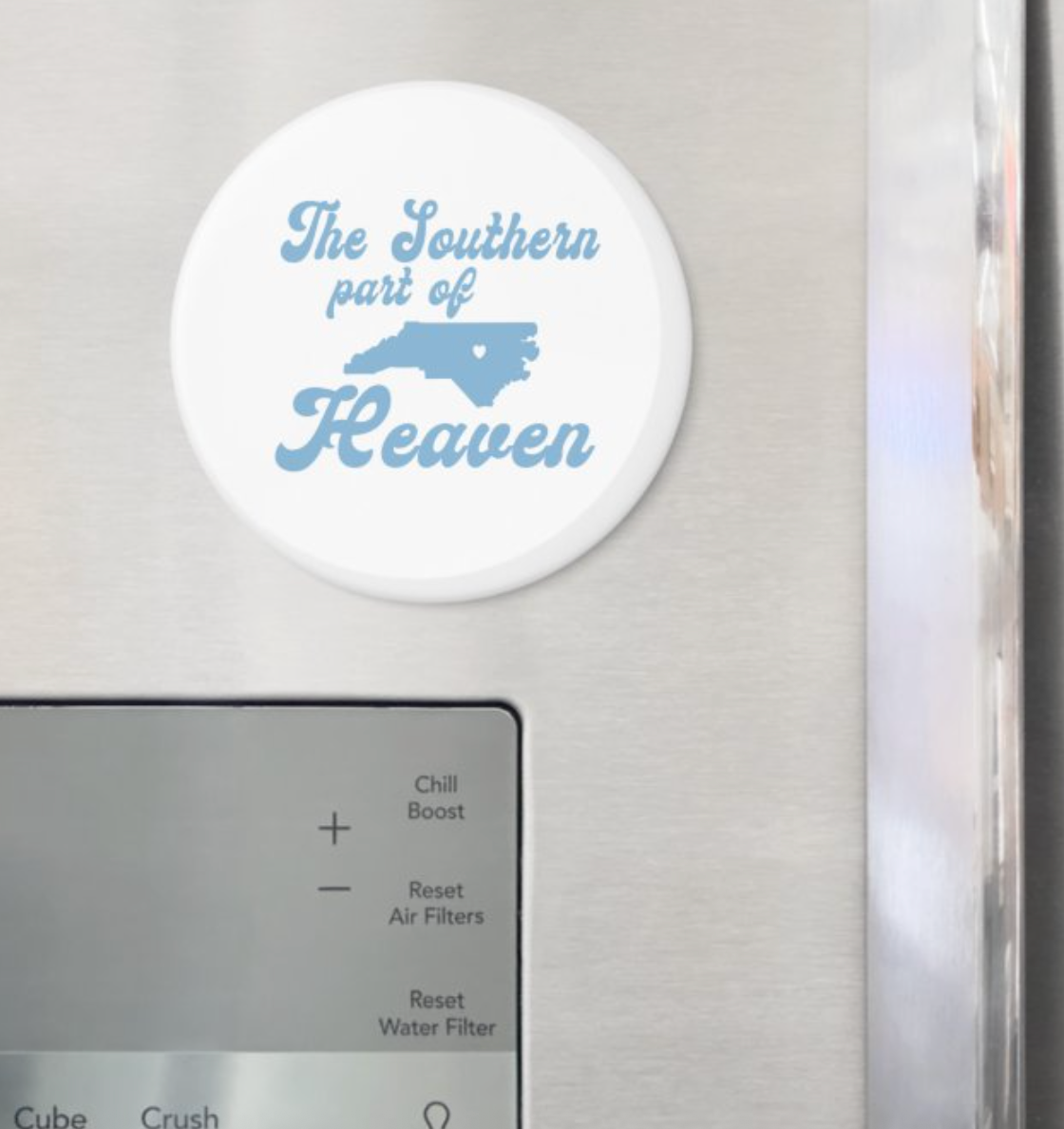 Southern Part of Heaven Button Magnet 2.25"