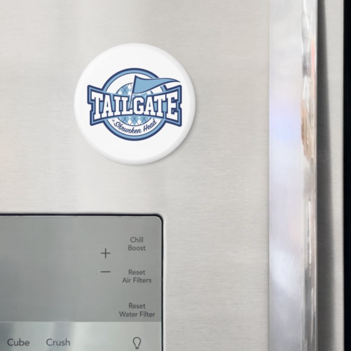 Tailgate by Shrunken Head Logo Button Magnet