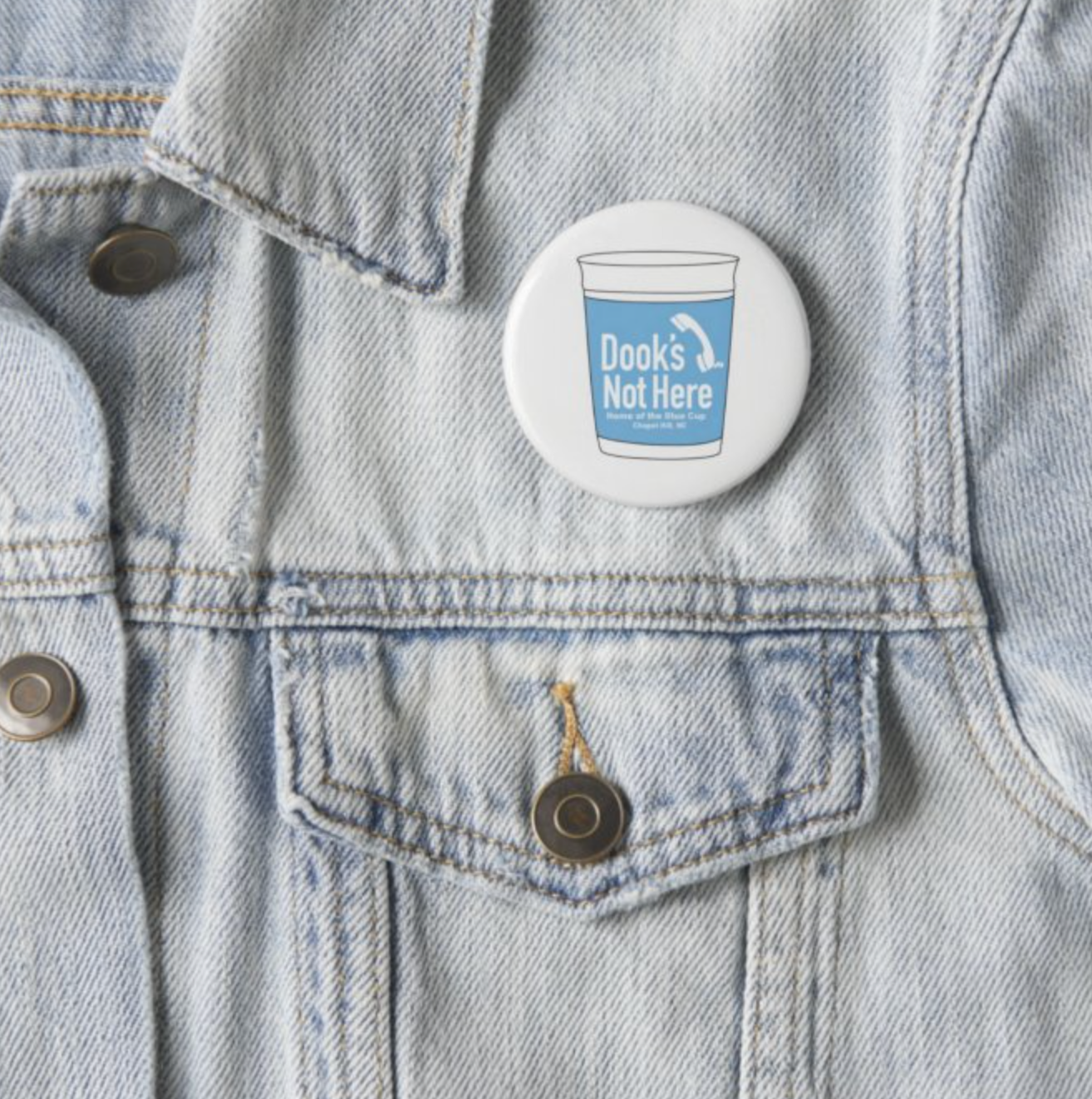 Dook's Not Here Blue Cup Button Pin by Shrunken Head 2.25
