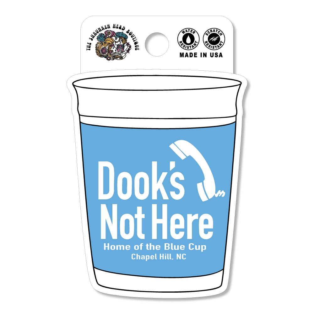 Dook's Not Here Blue Cup Rugged Sticker by SHB