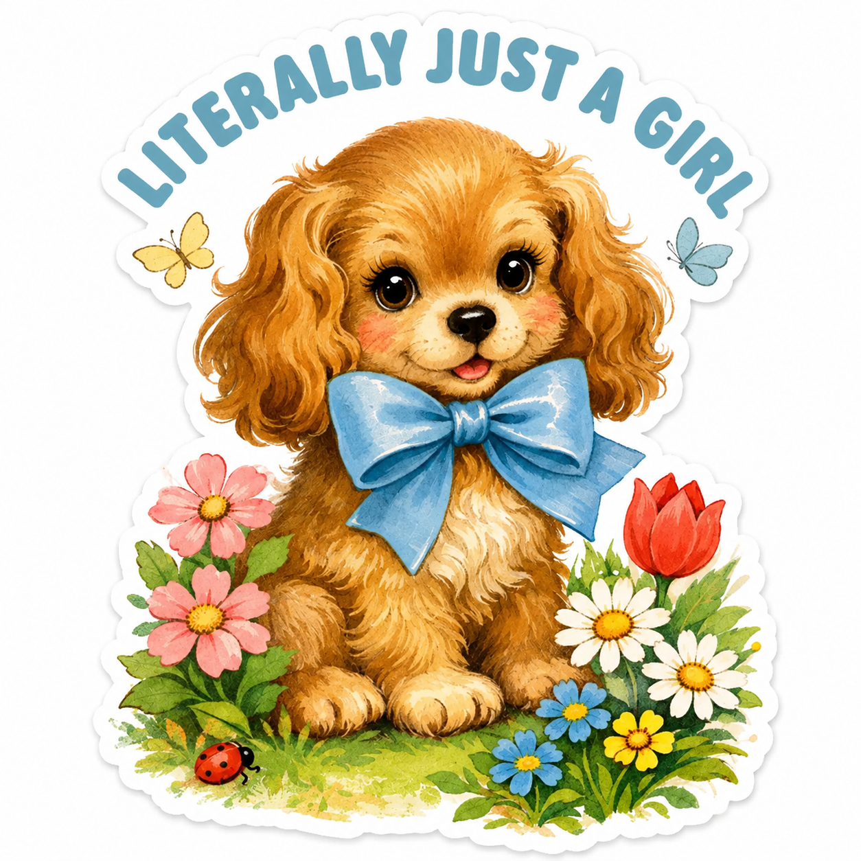 Literally Just a Girl Puppy Decal