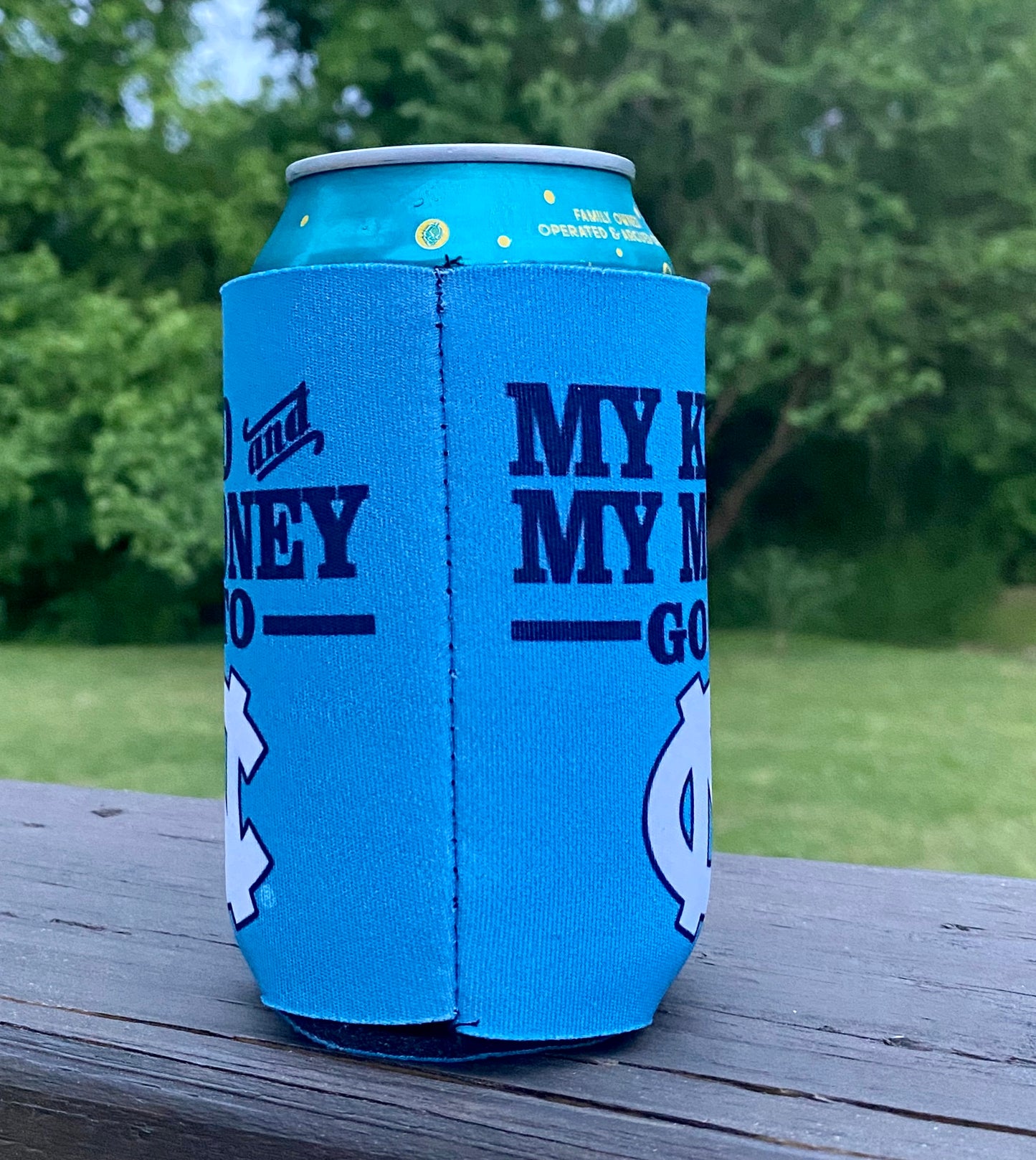 North Carolina Tar Heels My Money and Kids Go to NC Can Koozie
