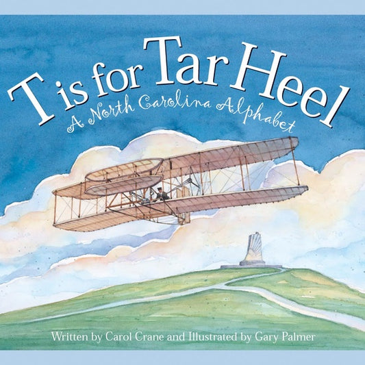 North Carolina Alphabet Children’s Book: T is for Tar Heel