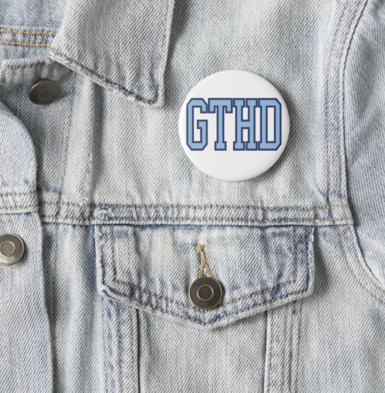 GTHD in Carolina Blue Button Pin by Shrunken Head Brand