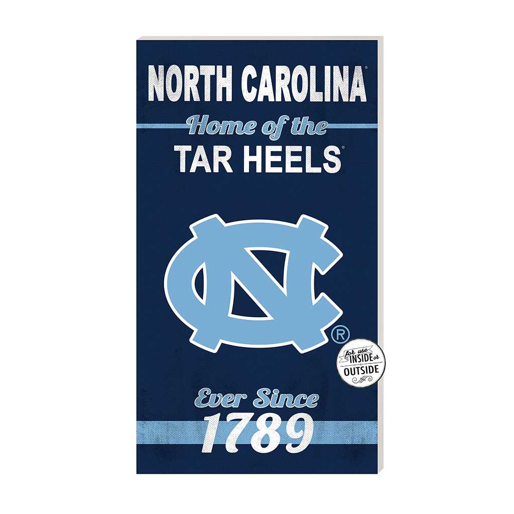 Home of the Tar Heels Indoor Outdoor Wall Decor Sign