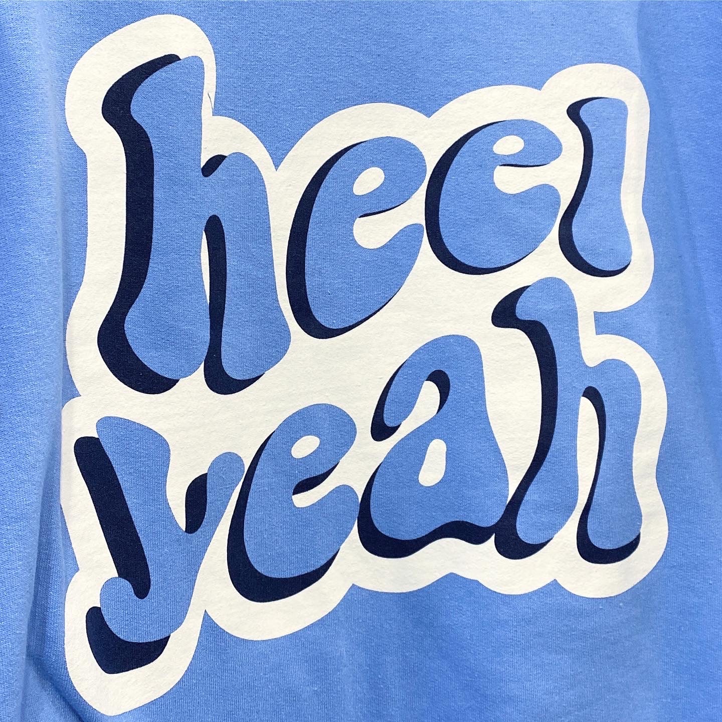 Heel Yeah Crewneck Sweatshirt in Carolina Blue