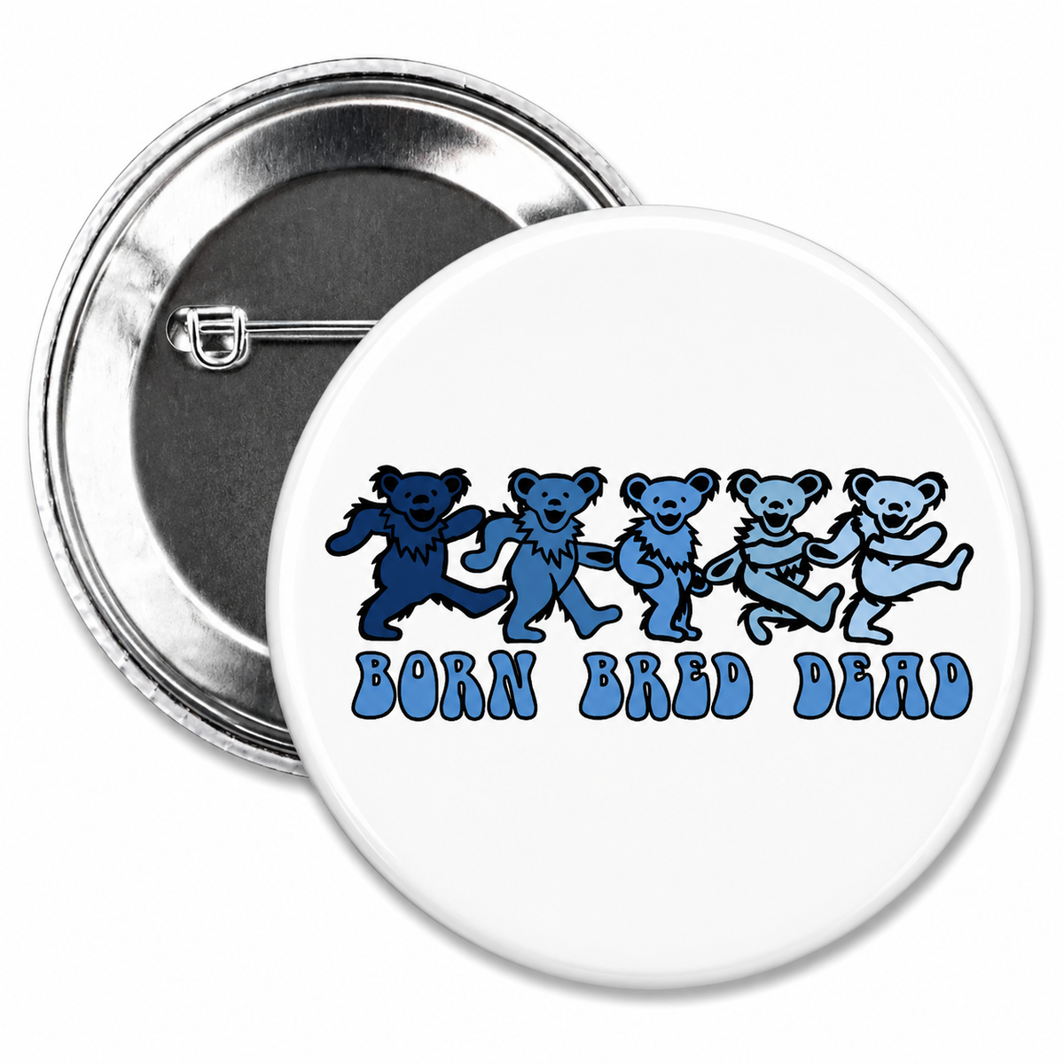 Born Bred Dead Bears Button Pin 2.25" - Main View - Shrunken Head