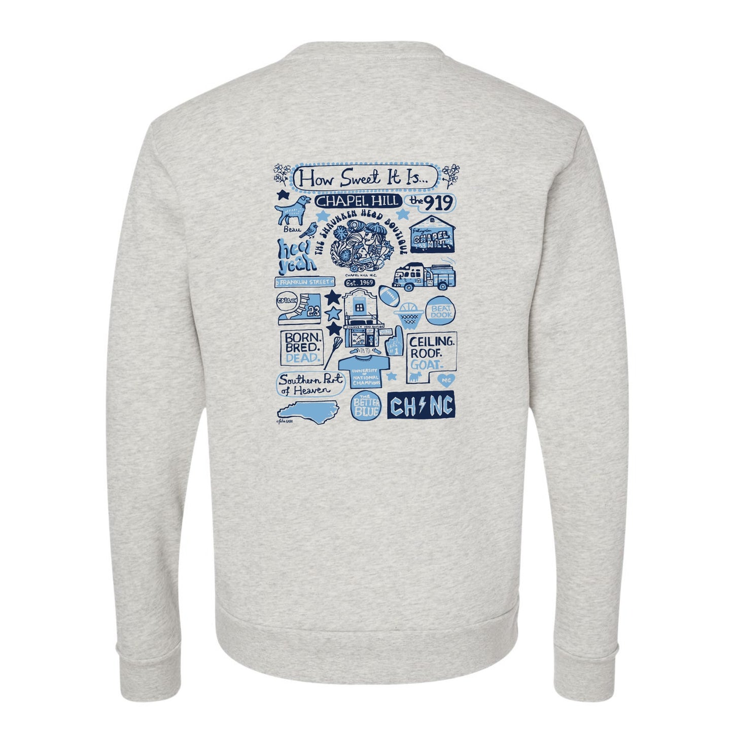Chapel Hill North Carolina Julia Gash Adult Crewneck Sweatshirt