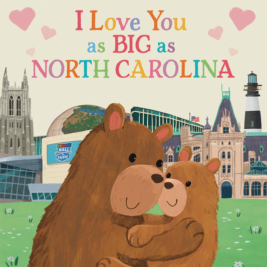 I Love You As Big As North Carolina Children's Book