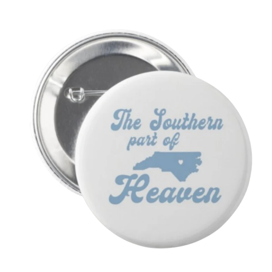Southern Part of Heaven Button Pin by Shrunken Head 2.25