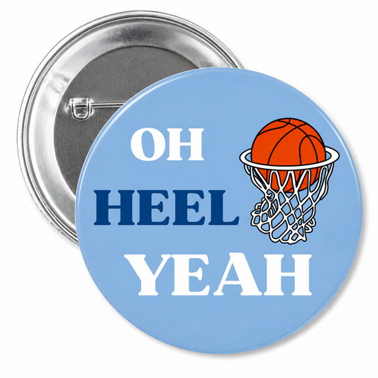 3 inch Oh Heel Yeah Button Pin by Shrunken Head Brand