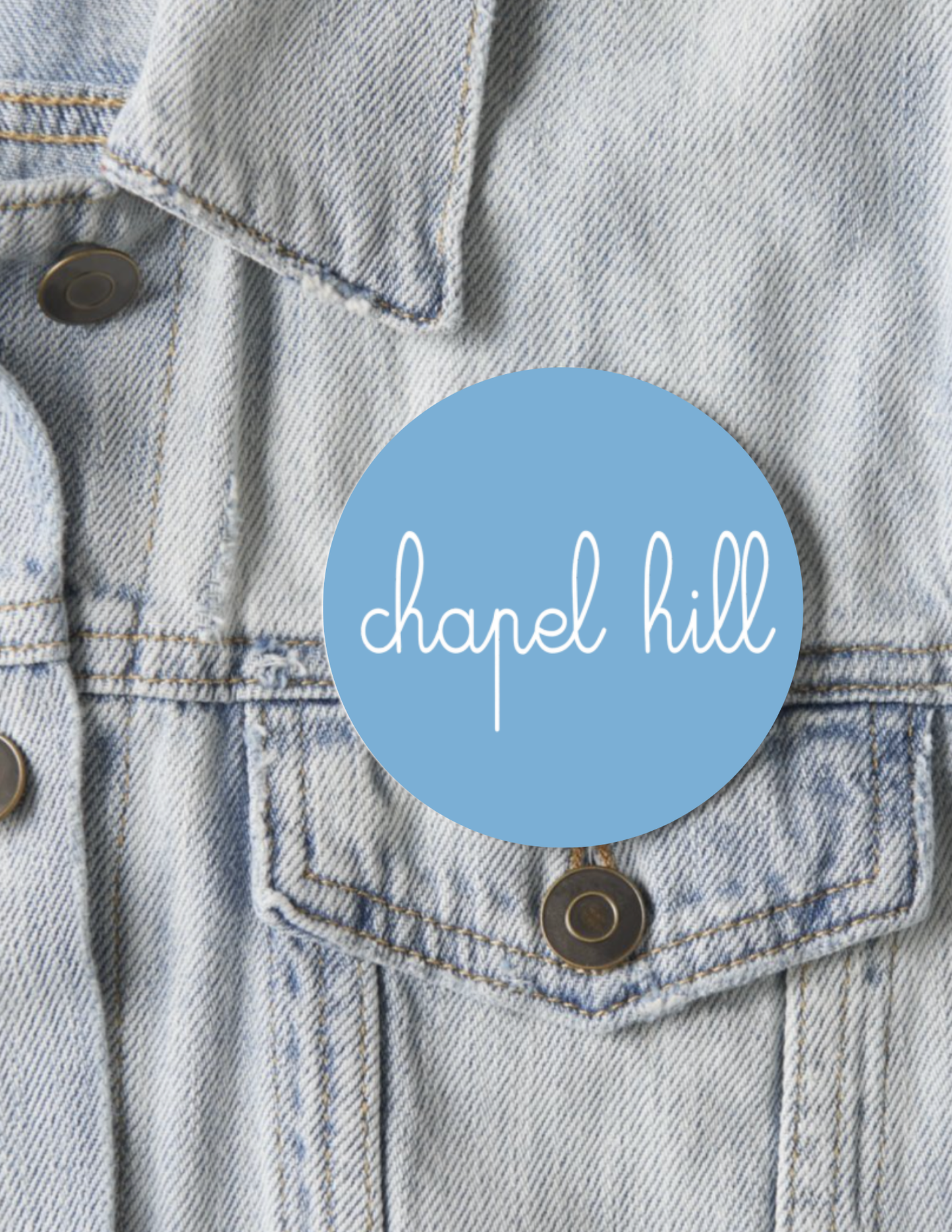 Cursive Chapel Hill Button Pin 2.25"