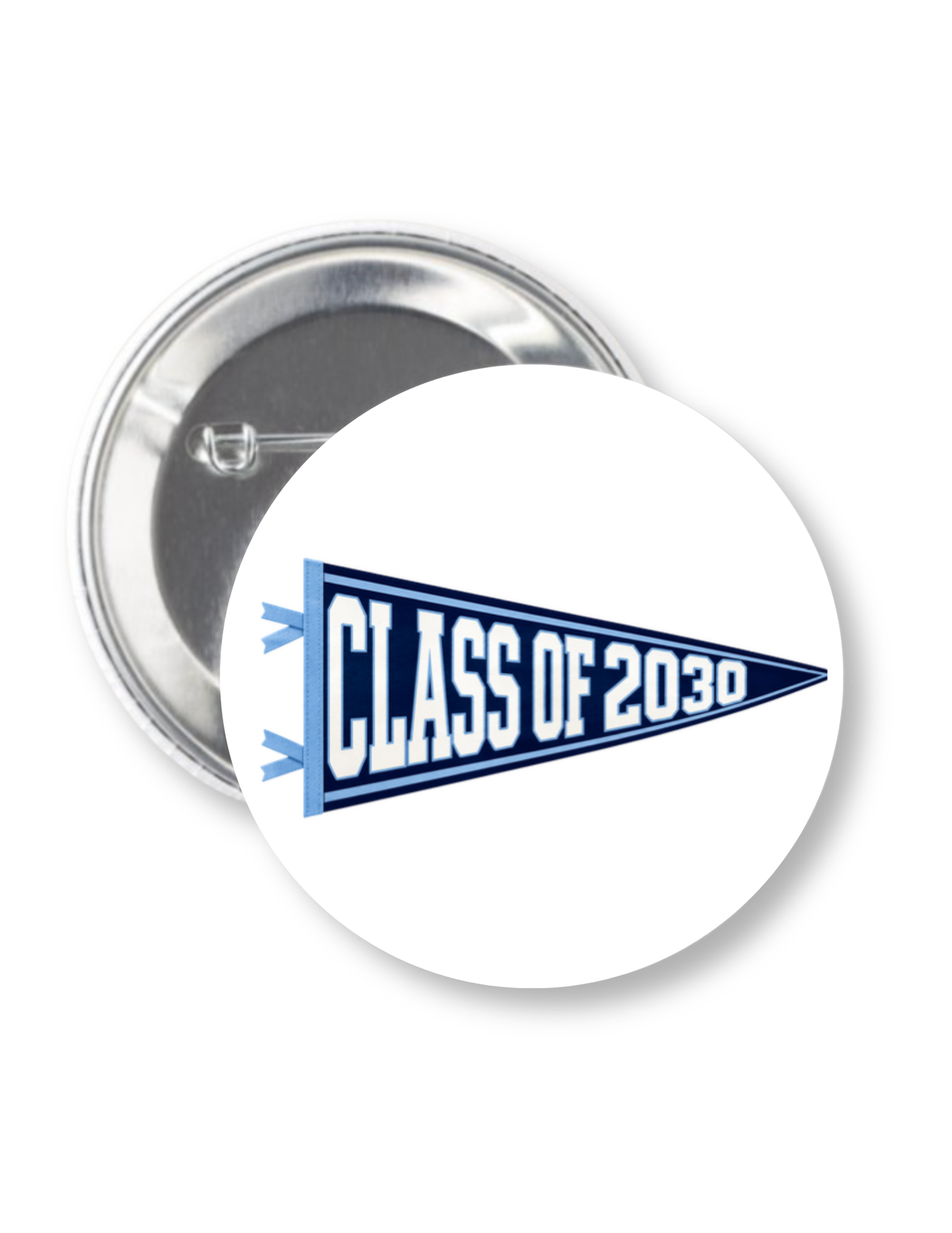 Class of 2030 Button Pin 2.25"