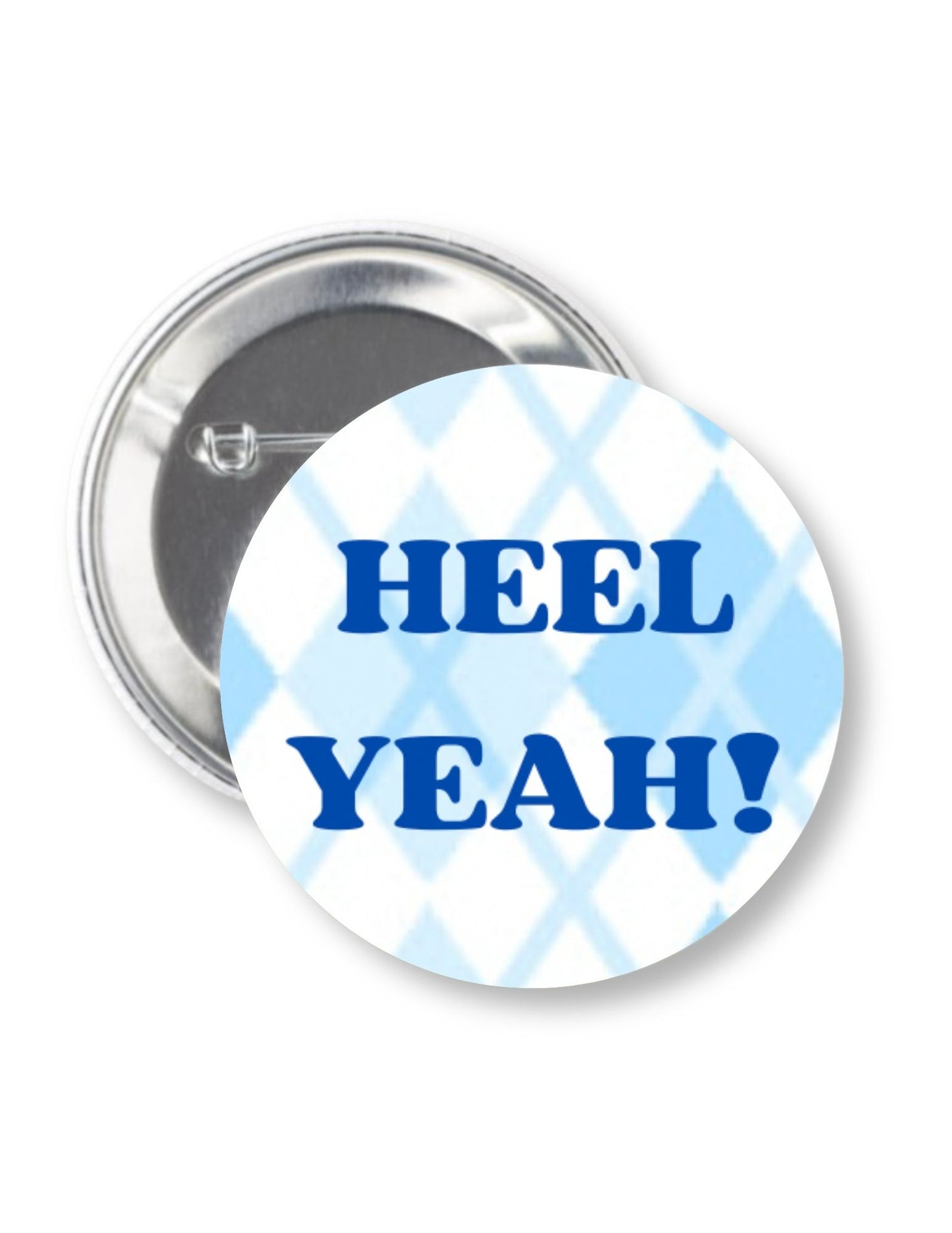 Heel Yeah Argyle Button Pin 2.25"