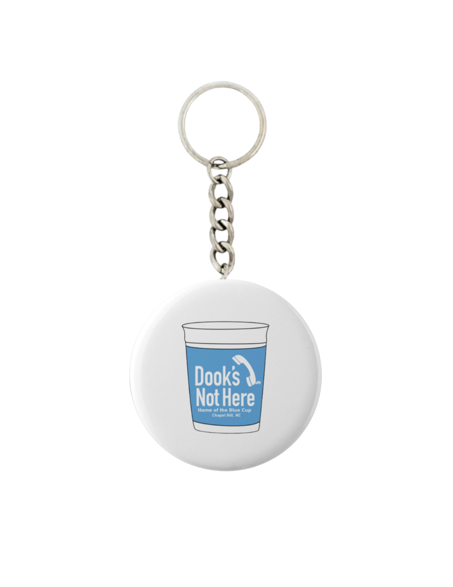 Dook's Not Here Button Keychain 2.25"