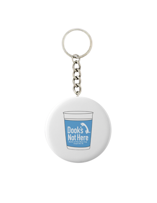Dook's Not Here Button Keychain 2.25"