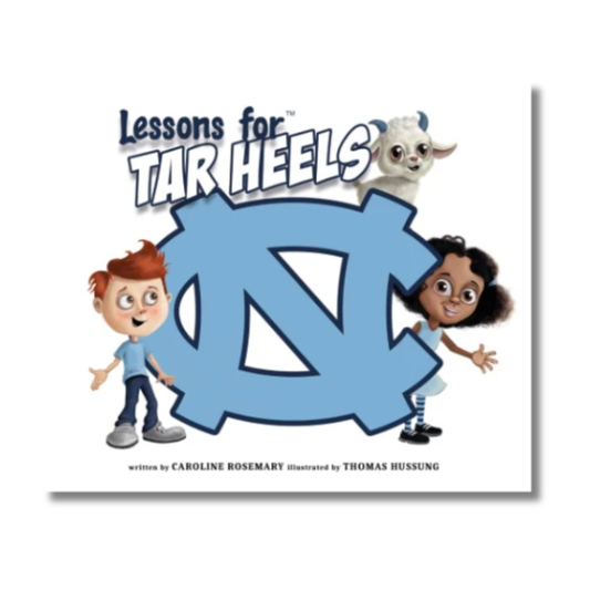 "Lessons for Tar Heels" UNC Kid's Book