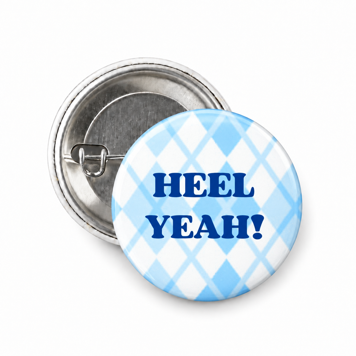 Carolina Blue Argyle HEEL YEAH Button Pin 1.25"