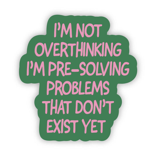 Overthinking Funny Sticker