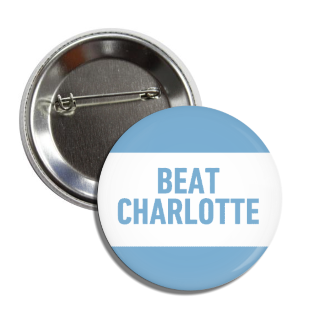 Beat Charlotte Button Carolina Blue Game Day  Pin