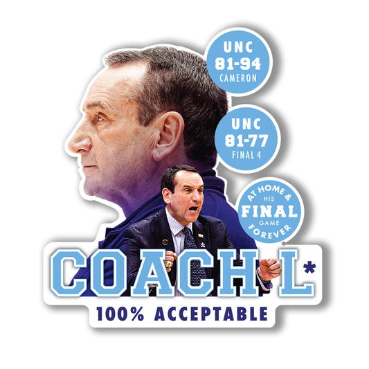 Coach L Stickers UNC BEAT DOOK 2022 Season ACCEPTABLE