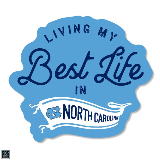 UNC Living My Best Life in North Carolina Decal Sticker 3"